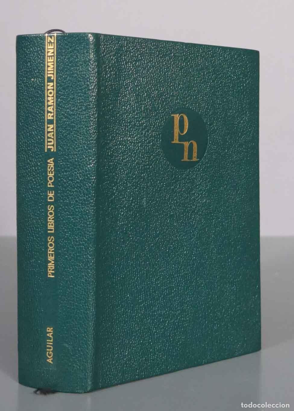 Libros de segunda mano: Primeros libros de poes&iacute;a - Juan Ram&oacute;n Jim&eacute;nez - Aguilar 1967