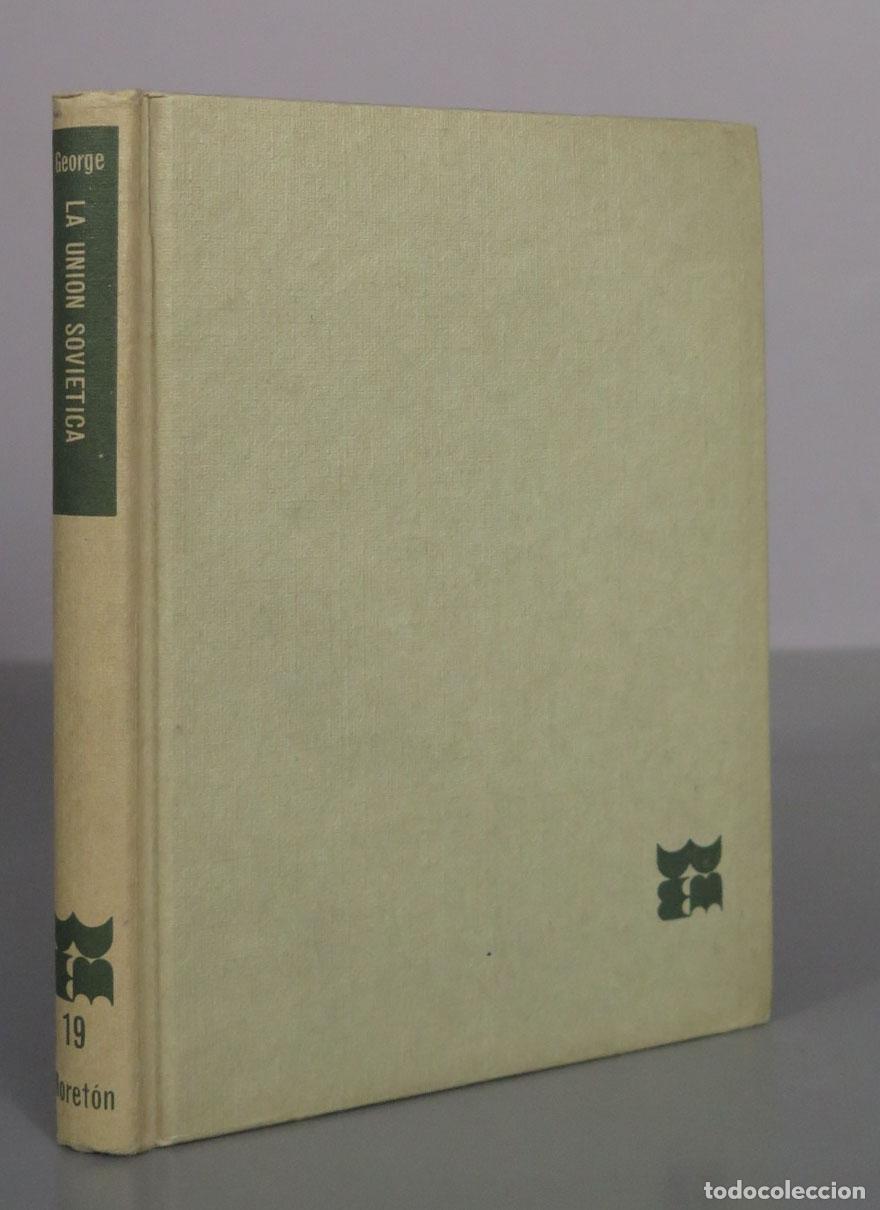 Libros de segunda mano: La Uni&oacute;n Sovi&eacute;tica - Pierre George
