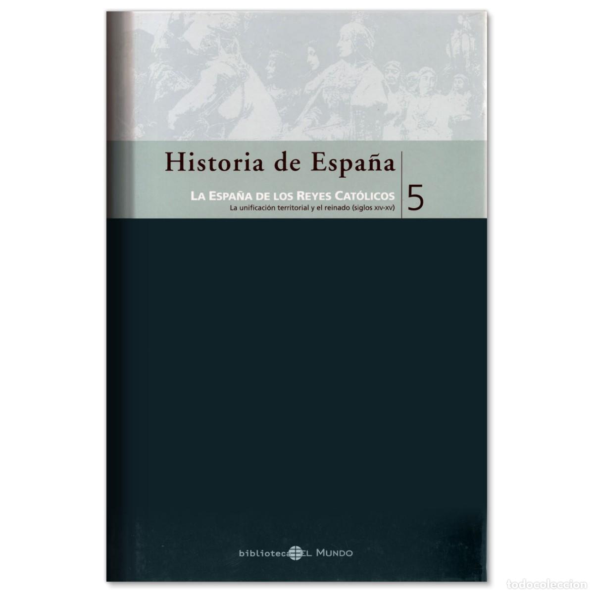 Libros de segunda mano: Historia de Espa&ntilde;a 5 La Espa&ntilde;a de los Reyes Cat&oacute;licos