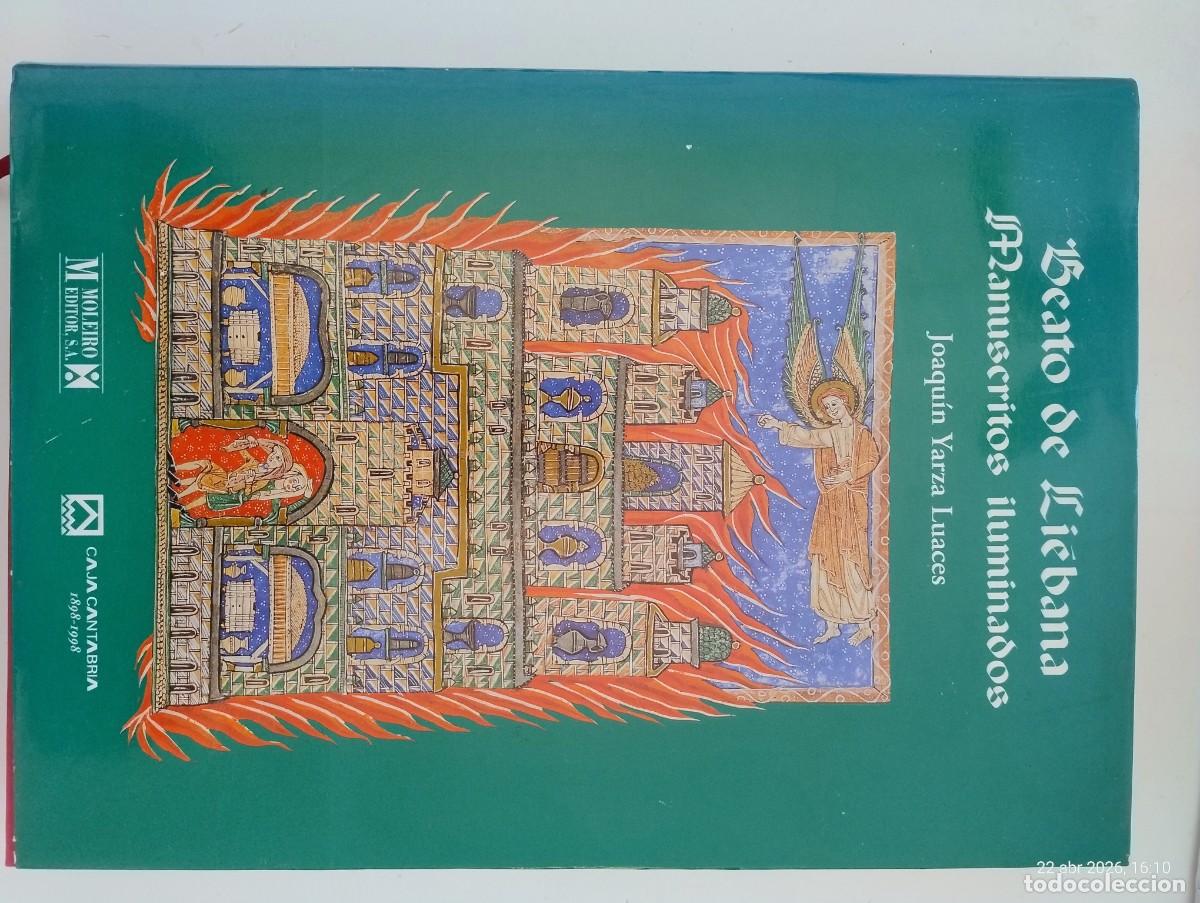 Libros de segunda mano: BEATO DE LIEBANA MANUSCRITOS ILUMINADOS JOAQU&Iacute;N YARZA LUACES