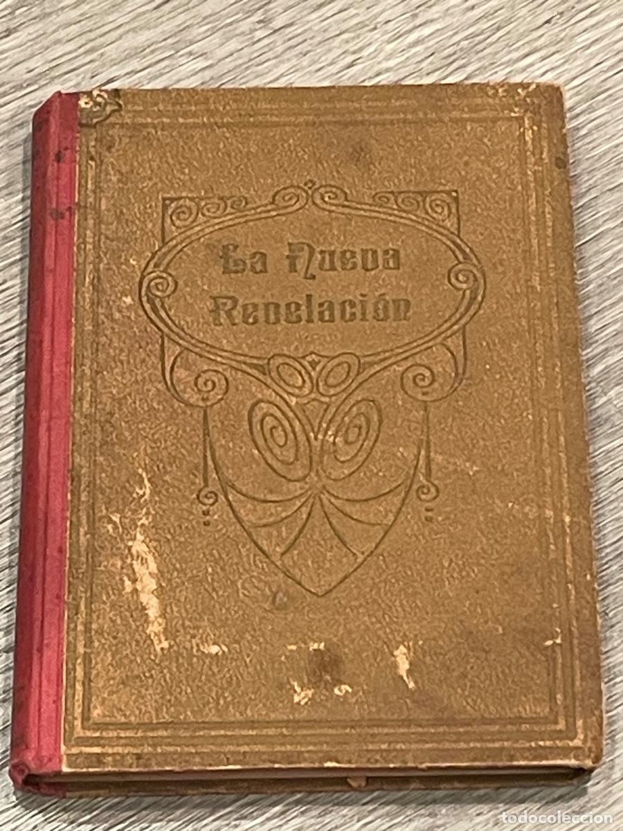 Libri di seconda mano: ESPIRITISMO: LA NUEVA REVELACION O EL PORVENIR DEL GENERO HUMANO - TALL.GRAF.MIGUEL MANRESA 1920