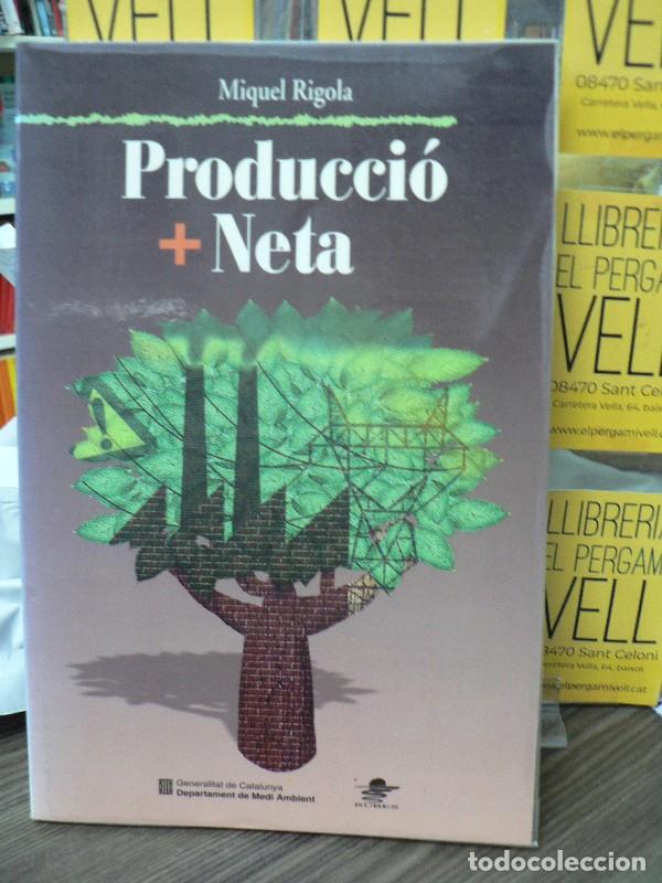 Libros de segunda mano: Producci&oacute; + Neta - Miquel Rigola - Rubes Editorial - Monografies de Medi Ambient