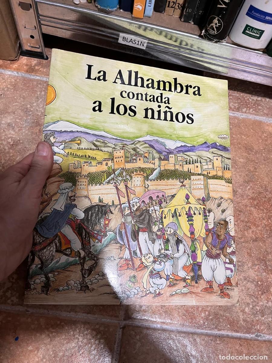 Libros de segunda mano: BLAS1N LA ALHAMBRA CONTADA A LOS NI&Ntilde;OS, ED. MIGUEL SANCHEZ, PILARIN BAYES