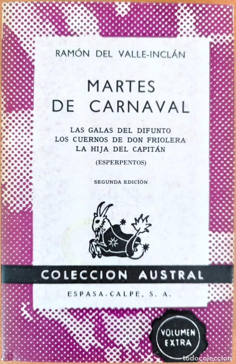 Libros de segunda mano: Martes de Carnaval (Esperpentos), de Ram&oacute;n del Valle-Incl&aacute;n - COLECCI&Oacute;N AUSTRAL