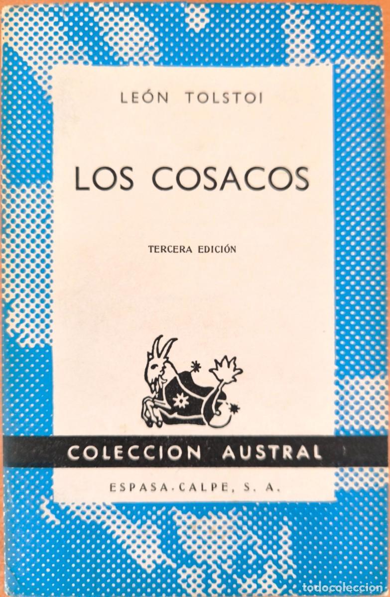 Libros de segunda mano: Los Cosacos, de Le&oacute;n Tolstoi - COLECCI&Oacute;N AUSTRAL - Foto 1