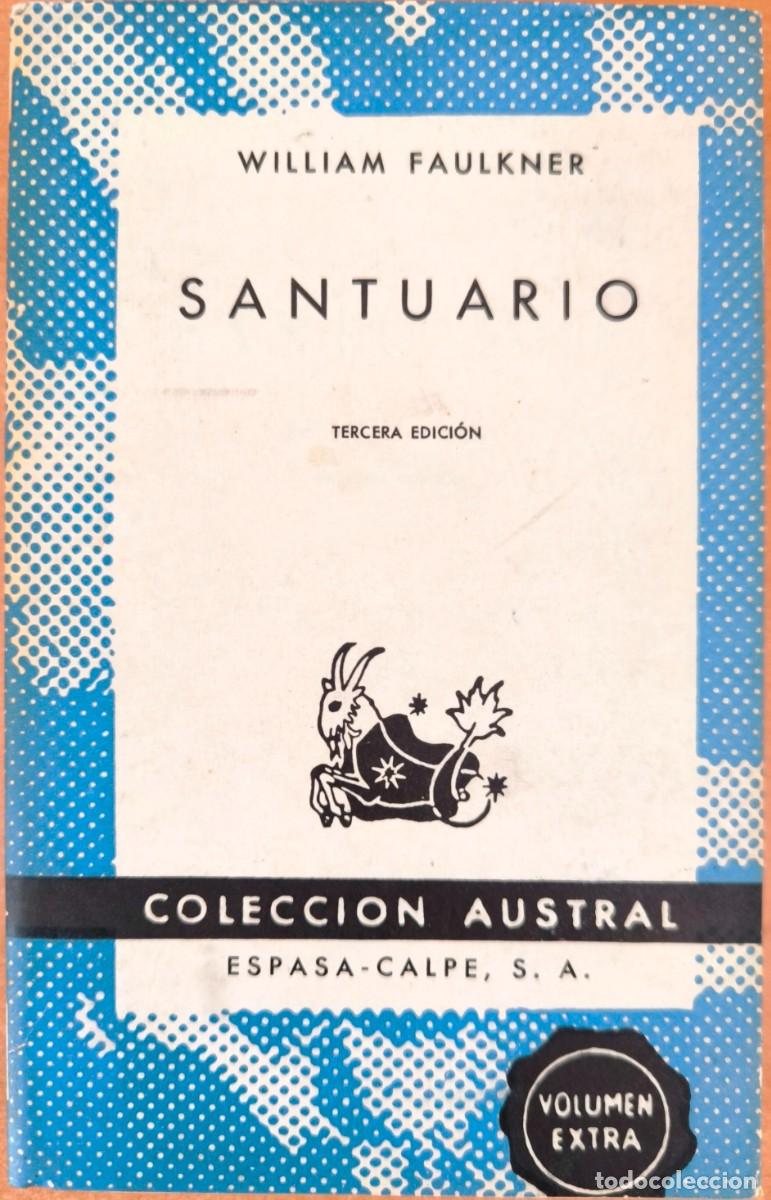 Libros de segunda mano: Santuario, de William Faulkner - COLECCI&Oacute;N AUSTRAL