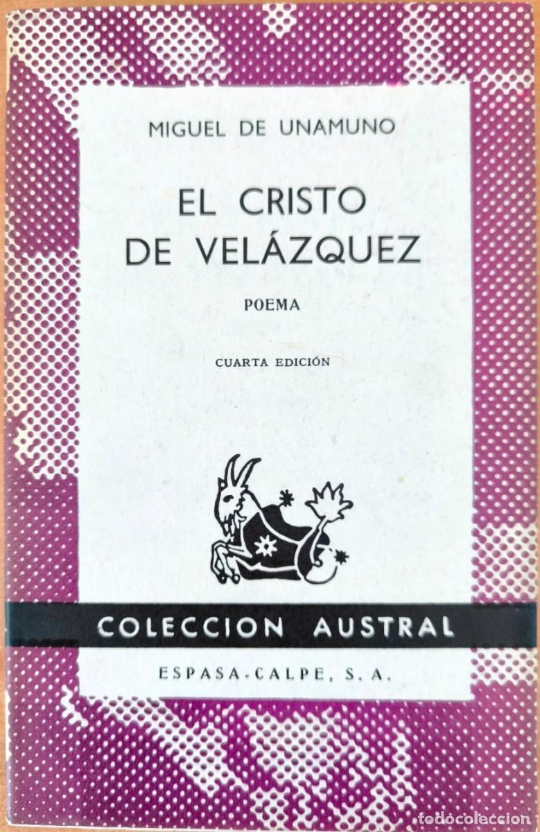 Libros de segunda mano: El Cristo de Vel&aacute;zquez, de Miguel de Unamuno - COLECCI&Oacute;N AUSTRAL