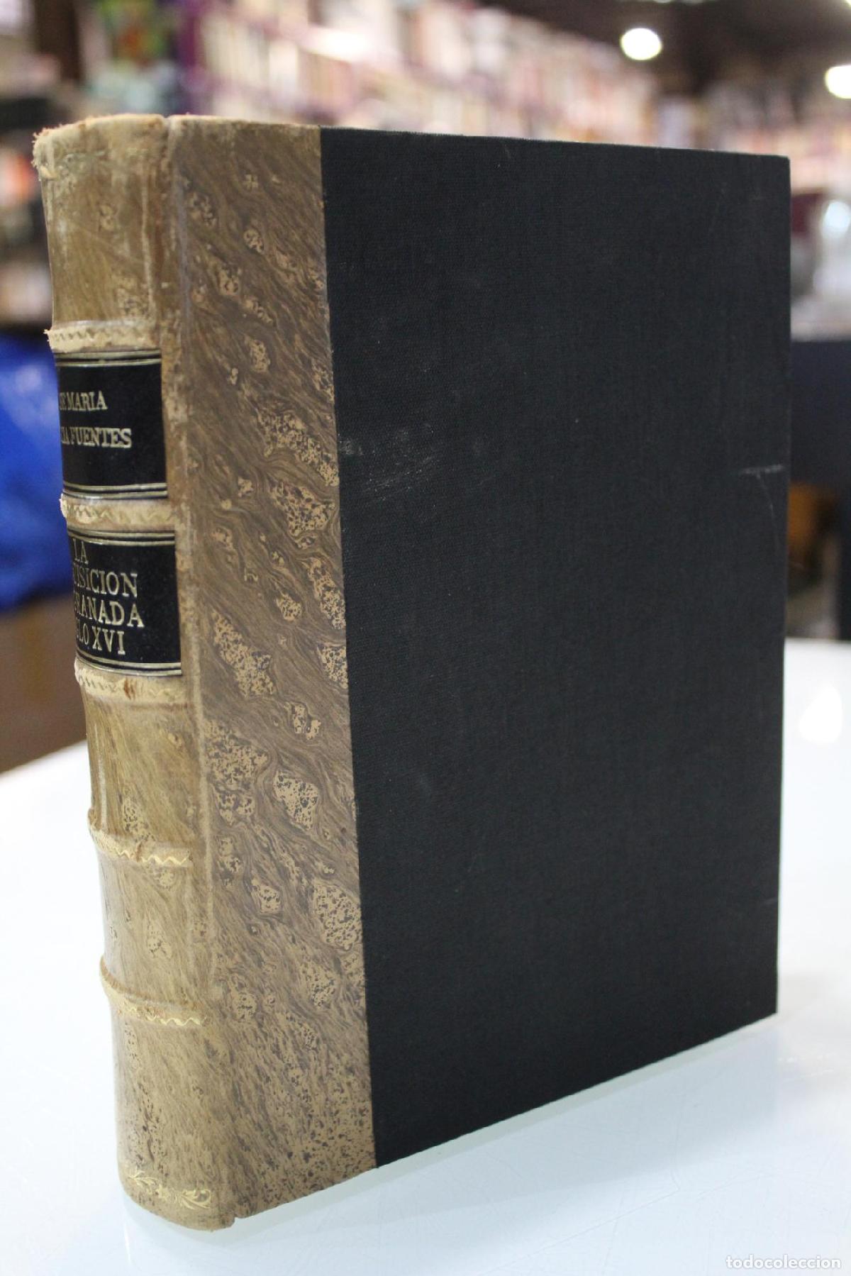 Livres d'occasion: La Inquisici&oacute;n en Granada en el Siglo XVI. Fuentes para su estudio. - Garc&iacute;a Fuentes, Jos&eacute; Mar&iacute;a