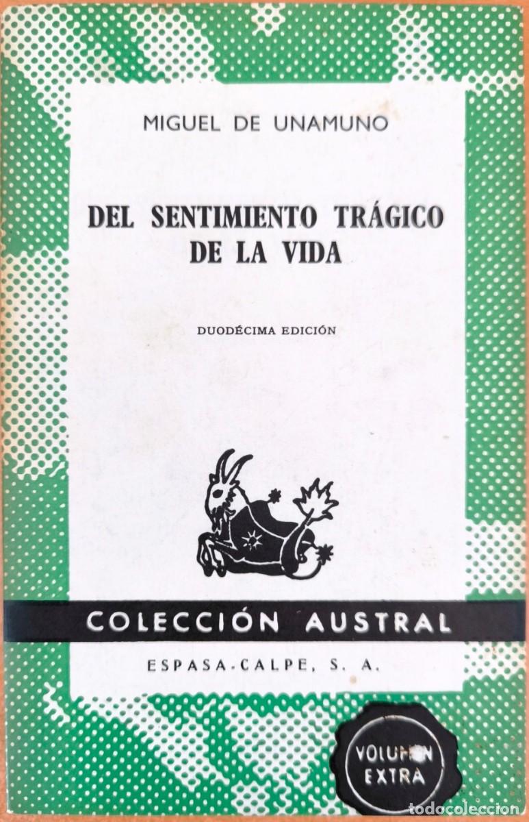 Libros de segunda mano: Del Sentimiento Tr&aacute;gico de la Vida, de Miguel de Unamuno - COLECCI&Oacute;N AUSTRAL