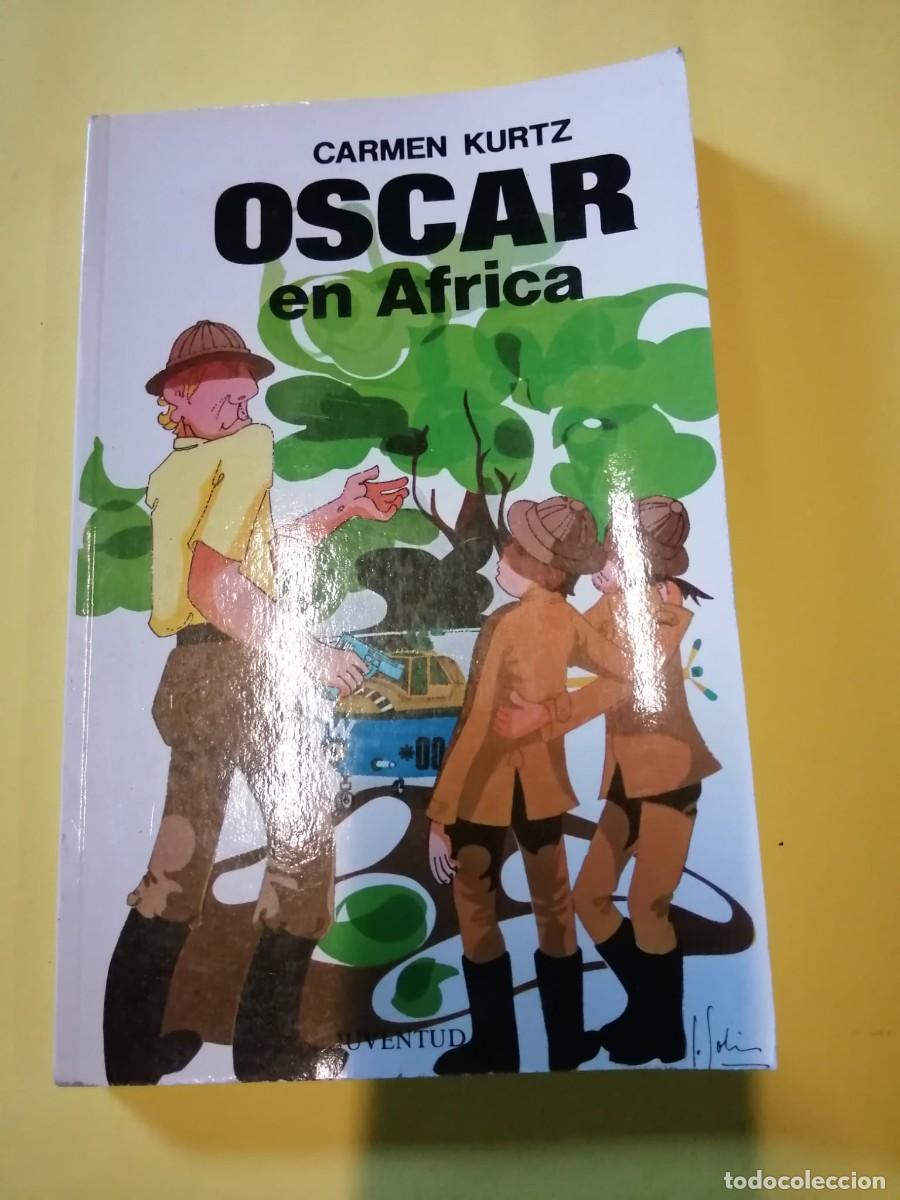 Libros de segunda mano: OSCAR EN AFRICA (CARMEN KURTZ)