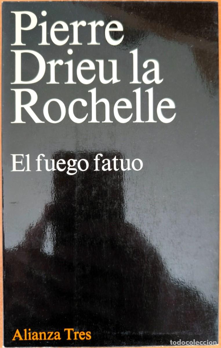 Libros de segunda mano: El Fuego Fatuo, de Pierre Drieu la Rochelle