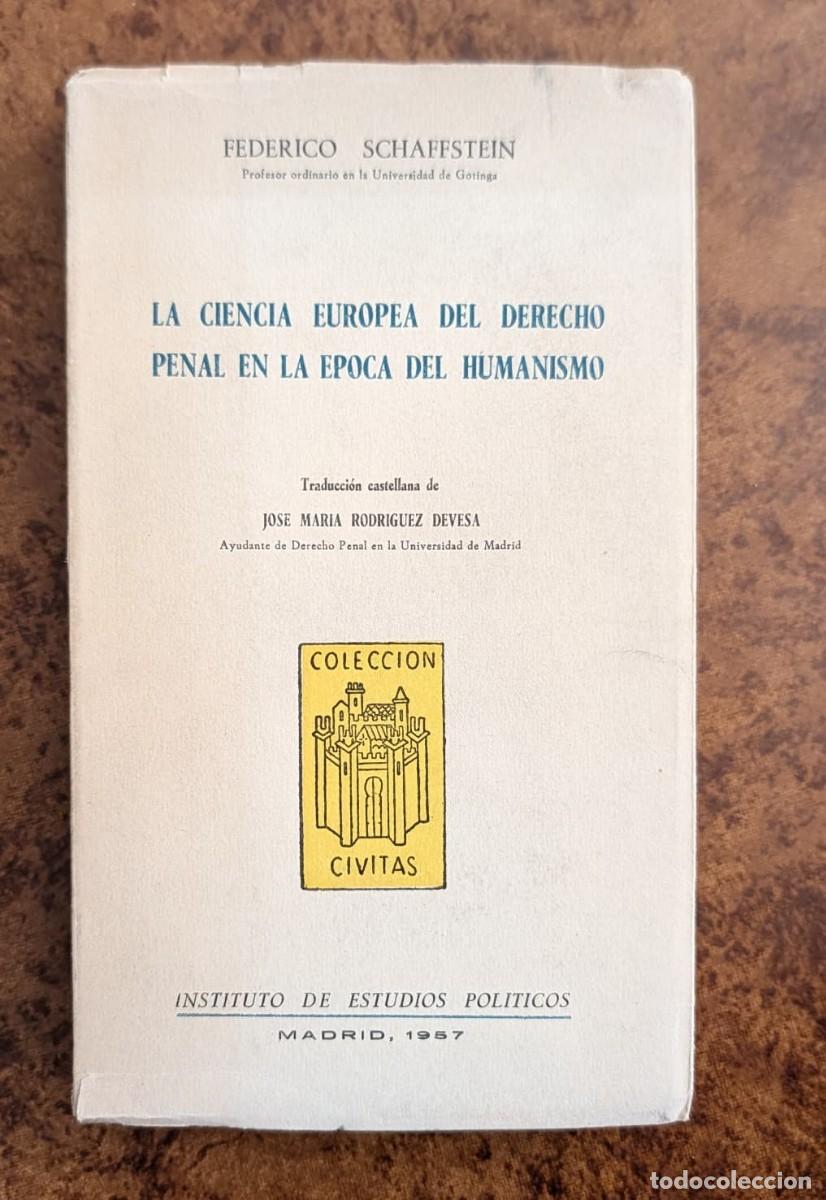 Libros de segunda mano: La ciencia europea del derecho penal en la &eacute;poca del humanismo