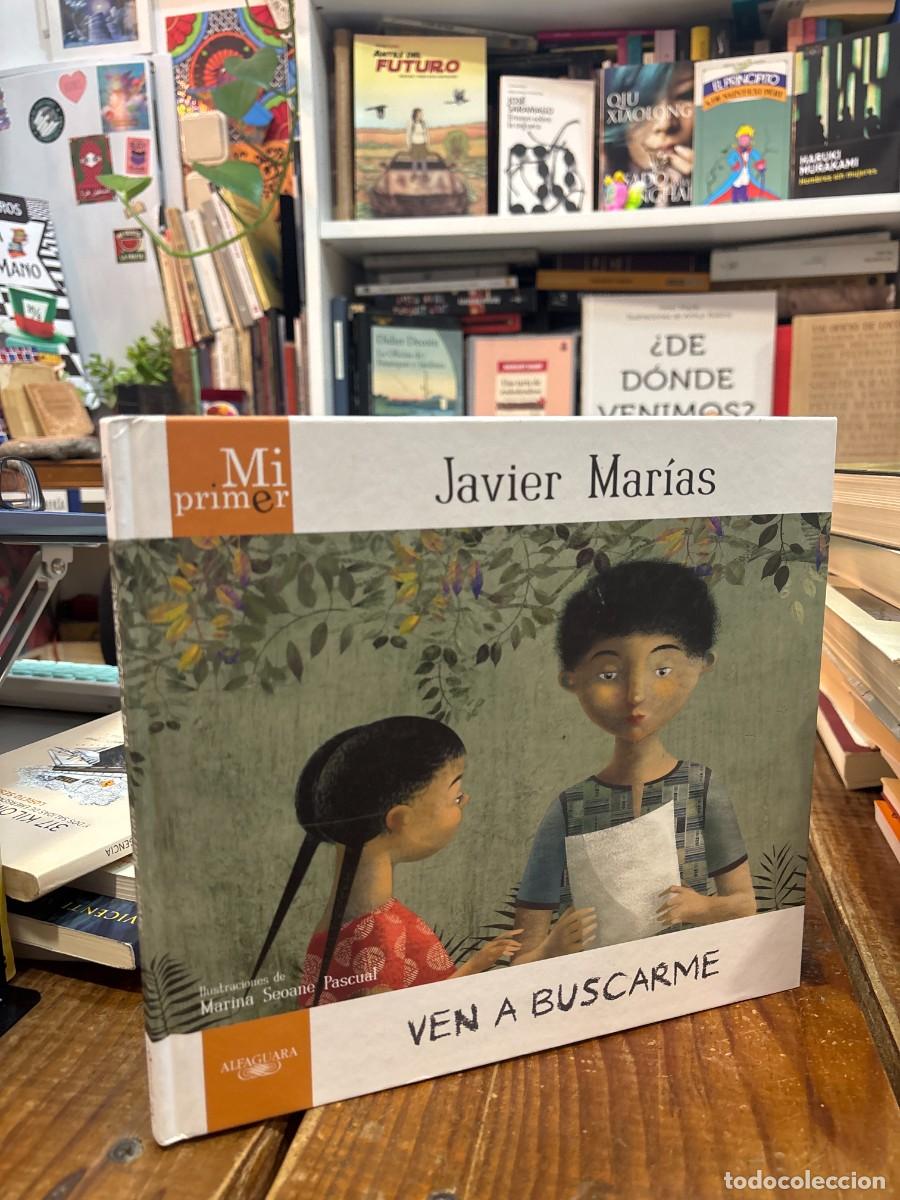 Libros de segunda mano: Ven a buscarme Javier Mar&iacute;as