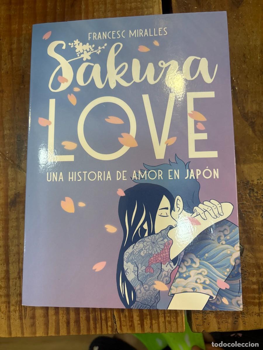 Libros de segunda mano: Sakura Love: Una historia de amor en Jap&oacute;n (Spanish Edition) Miralles, Francesc