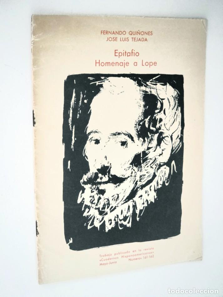 Libros de segunda mano: EPITAFIO HOMENAJE A LOPE - QUI&Ntilde;ONES, Fernando - TEJADA, jos&eacute; Luis