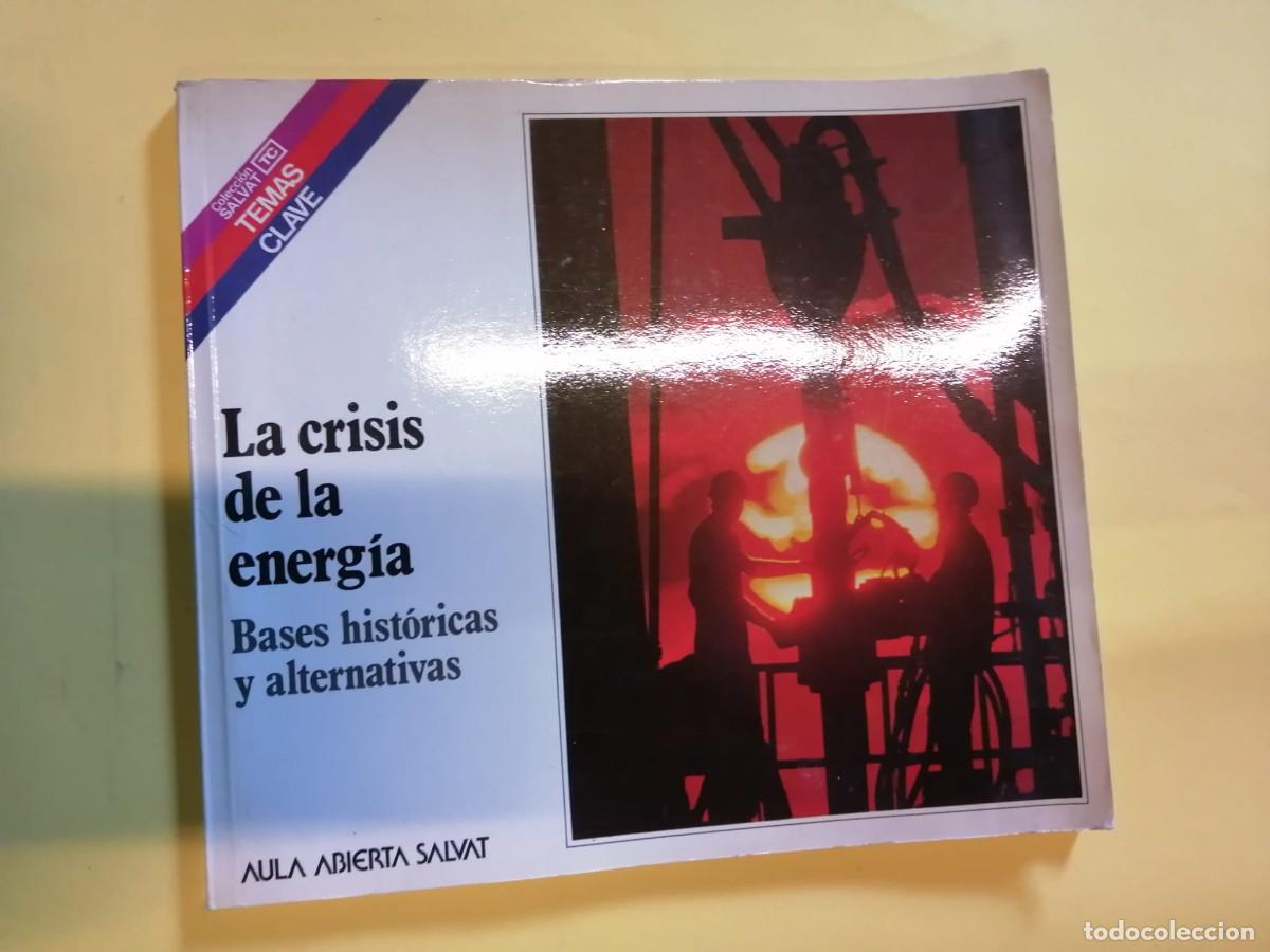 Libros de segunda mano: COLECCION SALVAT TEMAS CLAVE. LA CRISIS DE LA ENERGIA