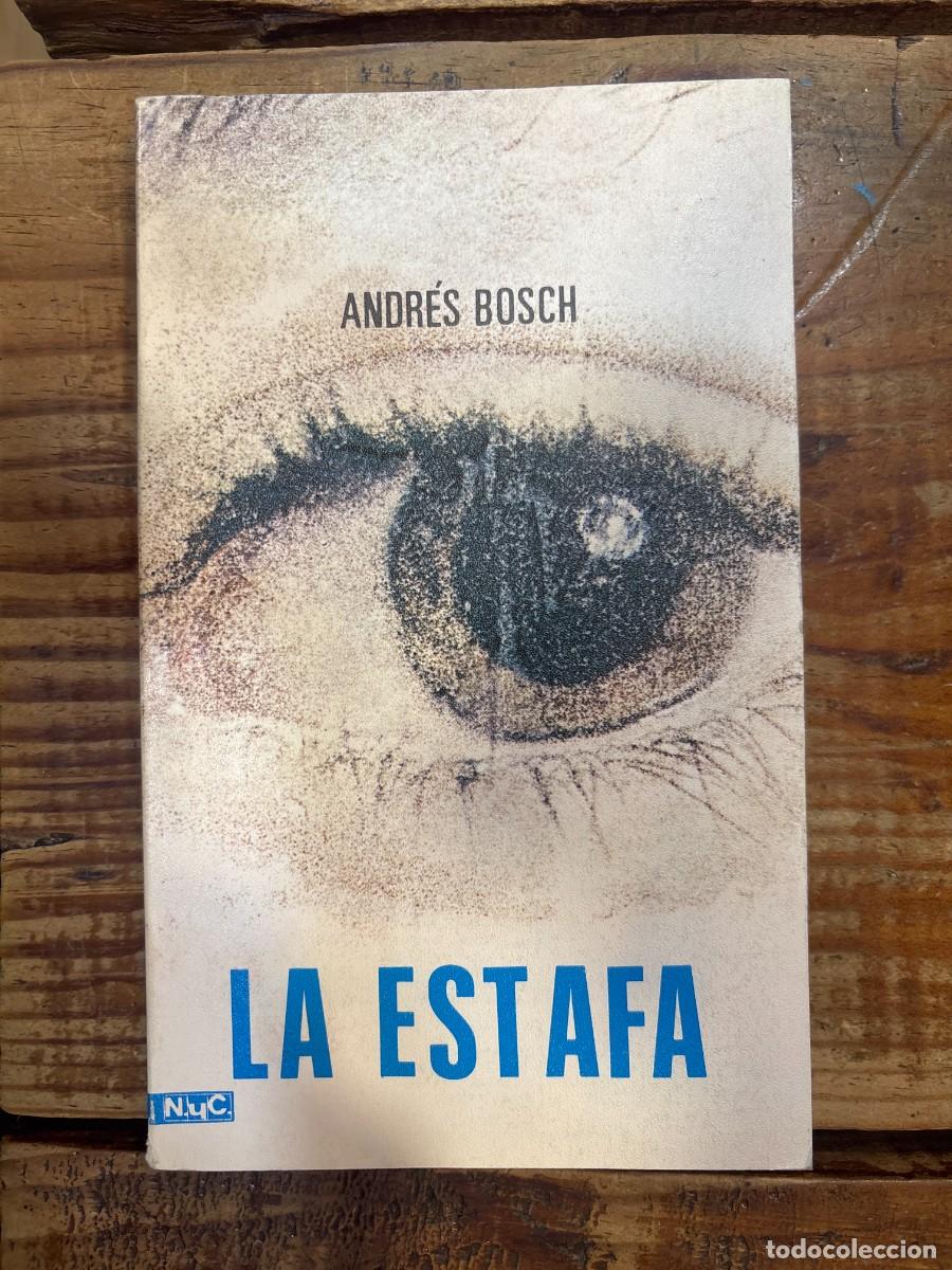 Libros de segunda mano: La estafa TRSAA Andr&eacute;s Bosch - Foto 1
