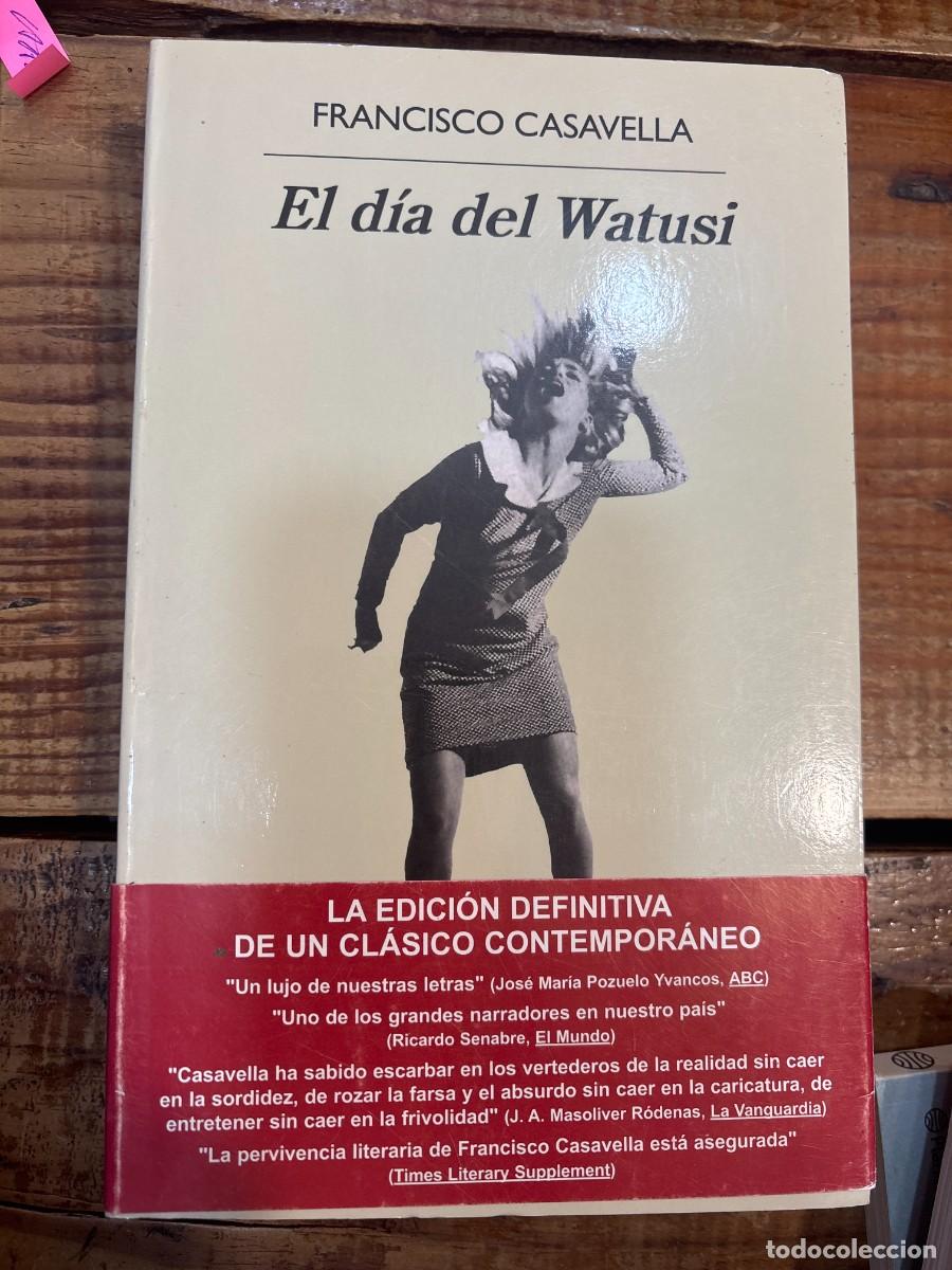 Libros de segunda mano: El d&iacute;a del Watusi (Spanish Edition) TRSAAA Casavella, Francisco