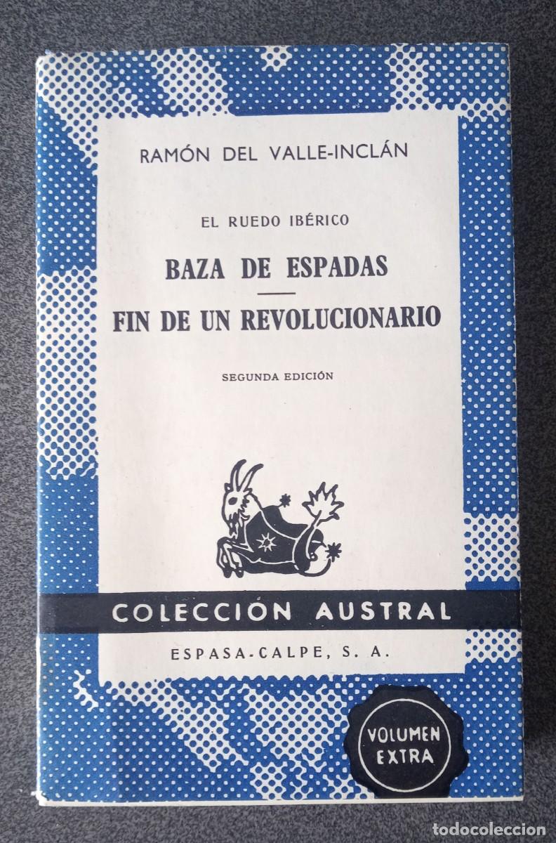 Libros de segunda mano: Baza De Espadas Finde Un Revolucionario Ram&oacute;n Del Valle Incl&aacute;n
