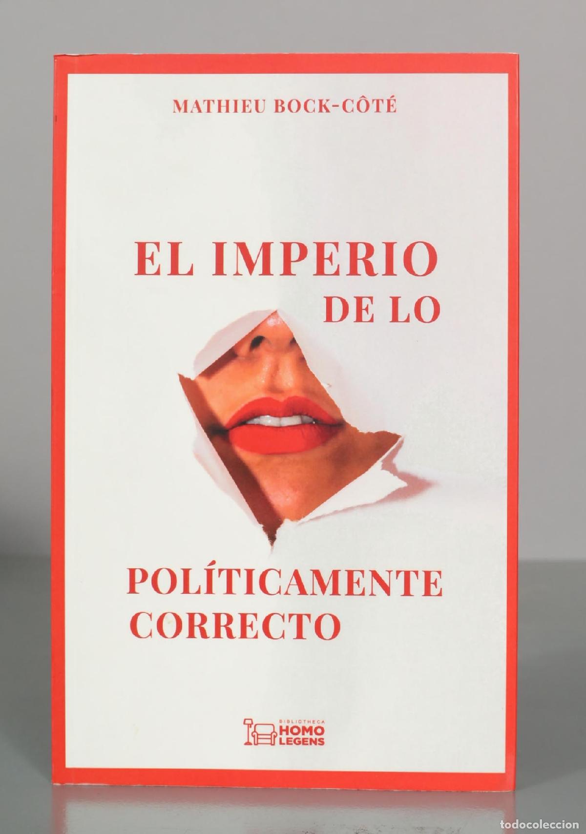 Libros de segunda mano: El imperio de lo pol&iacute;ticamente correcto - Mathieu Bock-C&ocirc;t&eacute;