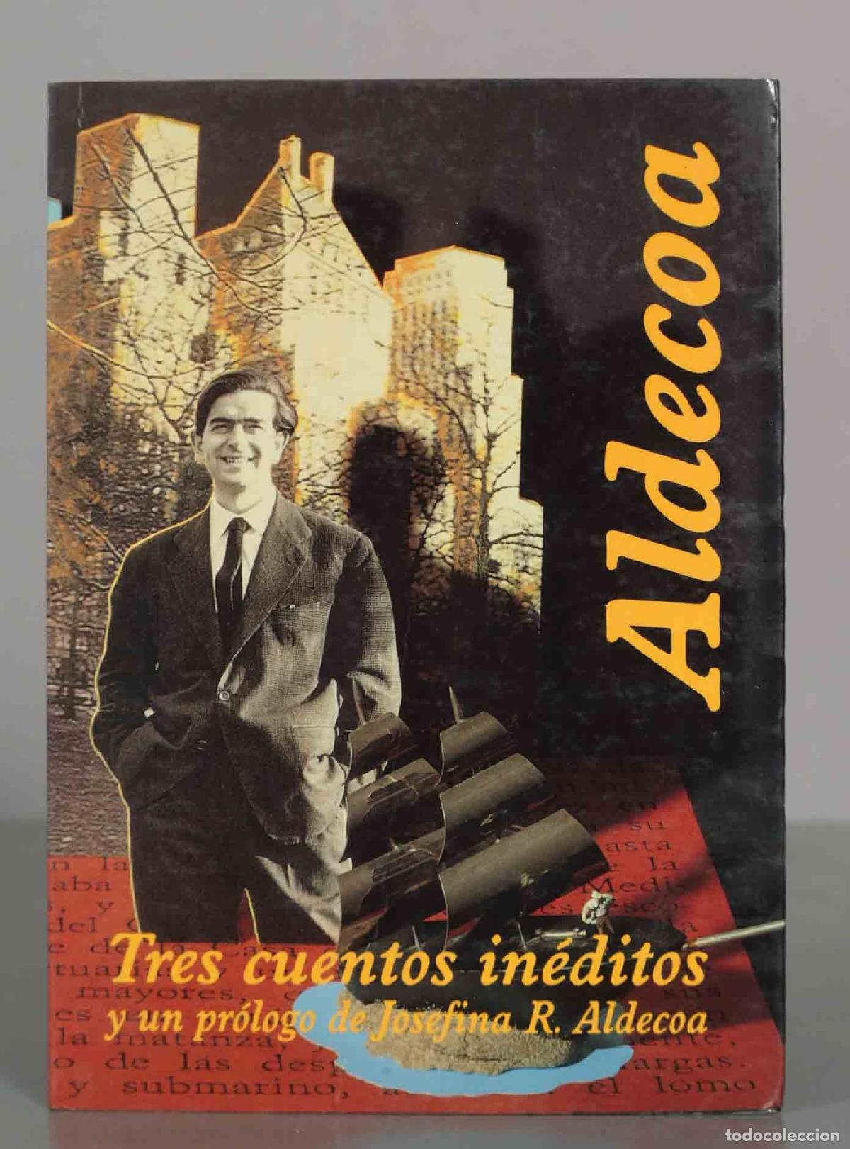 Libros de segunda mano: Tres cuentos in&eacute;ditos - Ignacio Aldecoa, Josefina R. Aldecoa