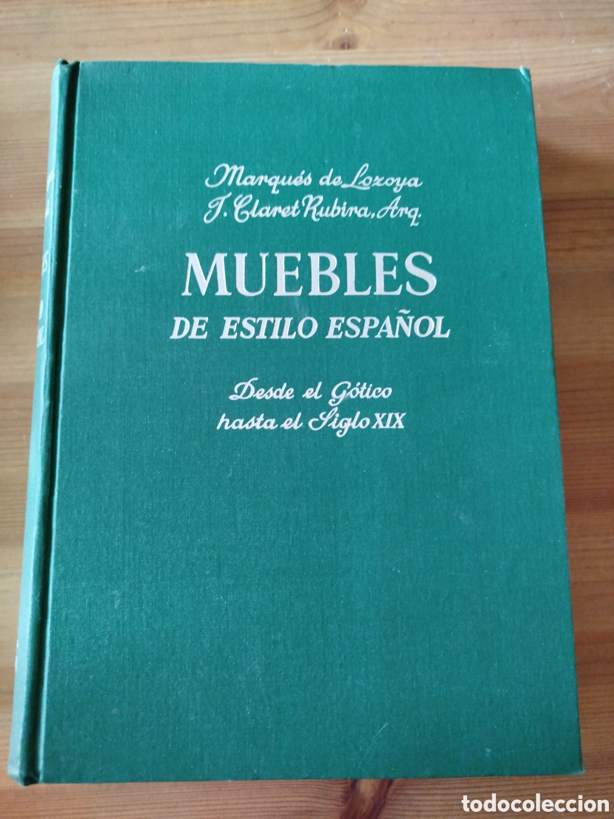Second hand books: Historia del mueble espa&ntilde;ol .Marques de Lozoya
