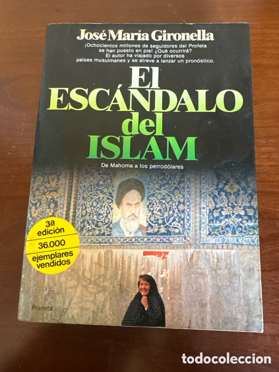 Libros de segunda mano: JOSE MARIA GIRONELLA - EL ESCANDALO DEL ISLAM