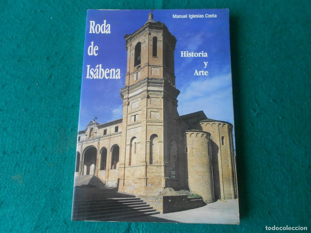 Libros de segunda mano: RODA DE IS&Aacute;BENA - HISTORIA Y ARTE - MANUEL IGLESIAS COSTA.