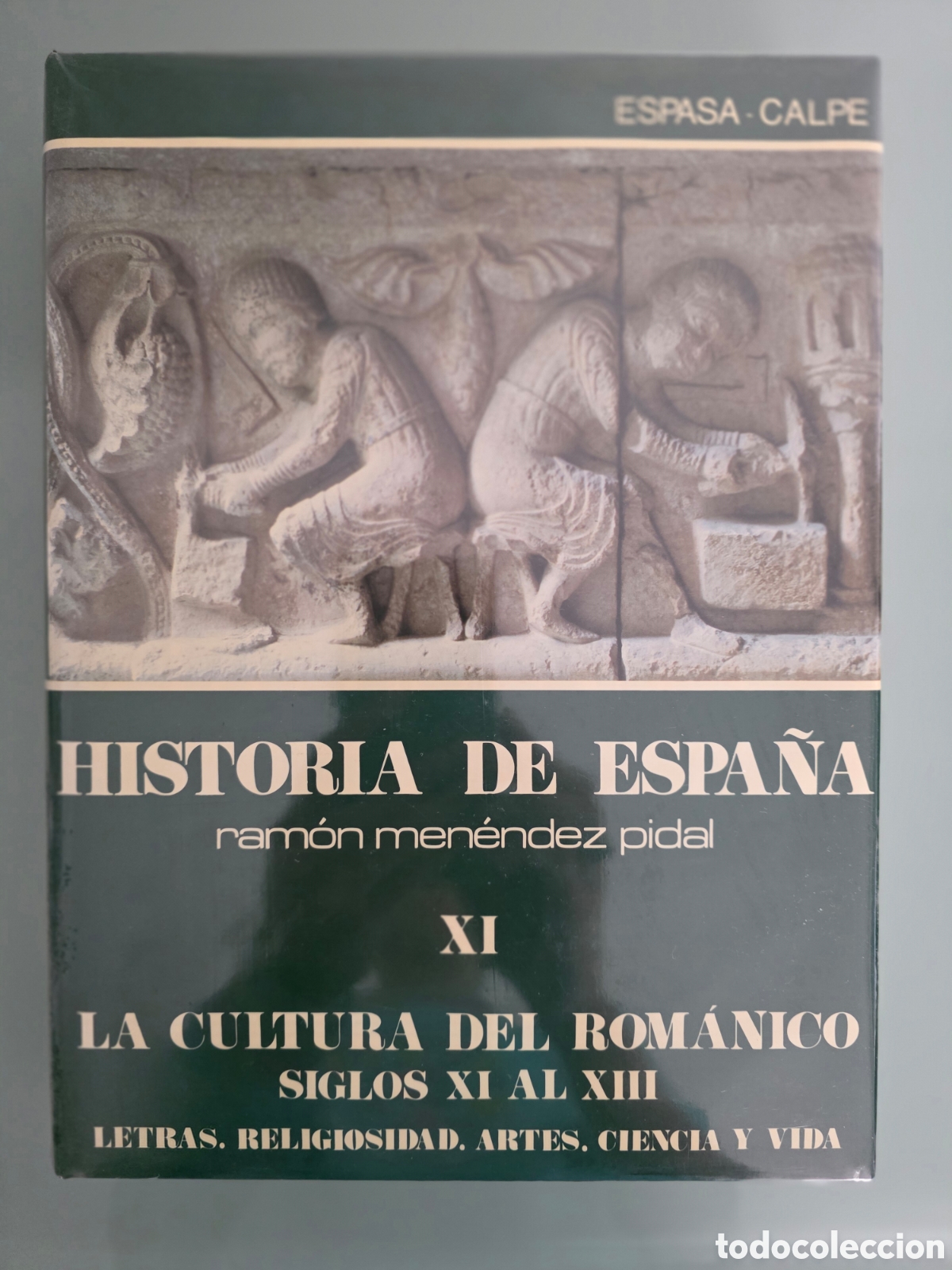 Libros de segunda mano: Historia de Espa&ntilde;a Ram&oacute;n Men&eacute;ndez Pidal XI La Cultura del Rom&aacute;nico Siglos XI al XIII