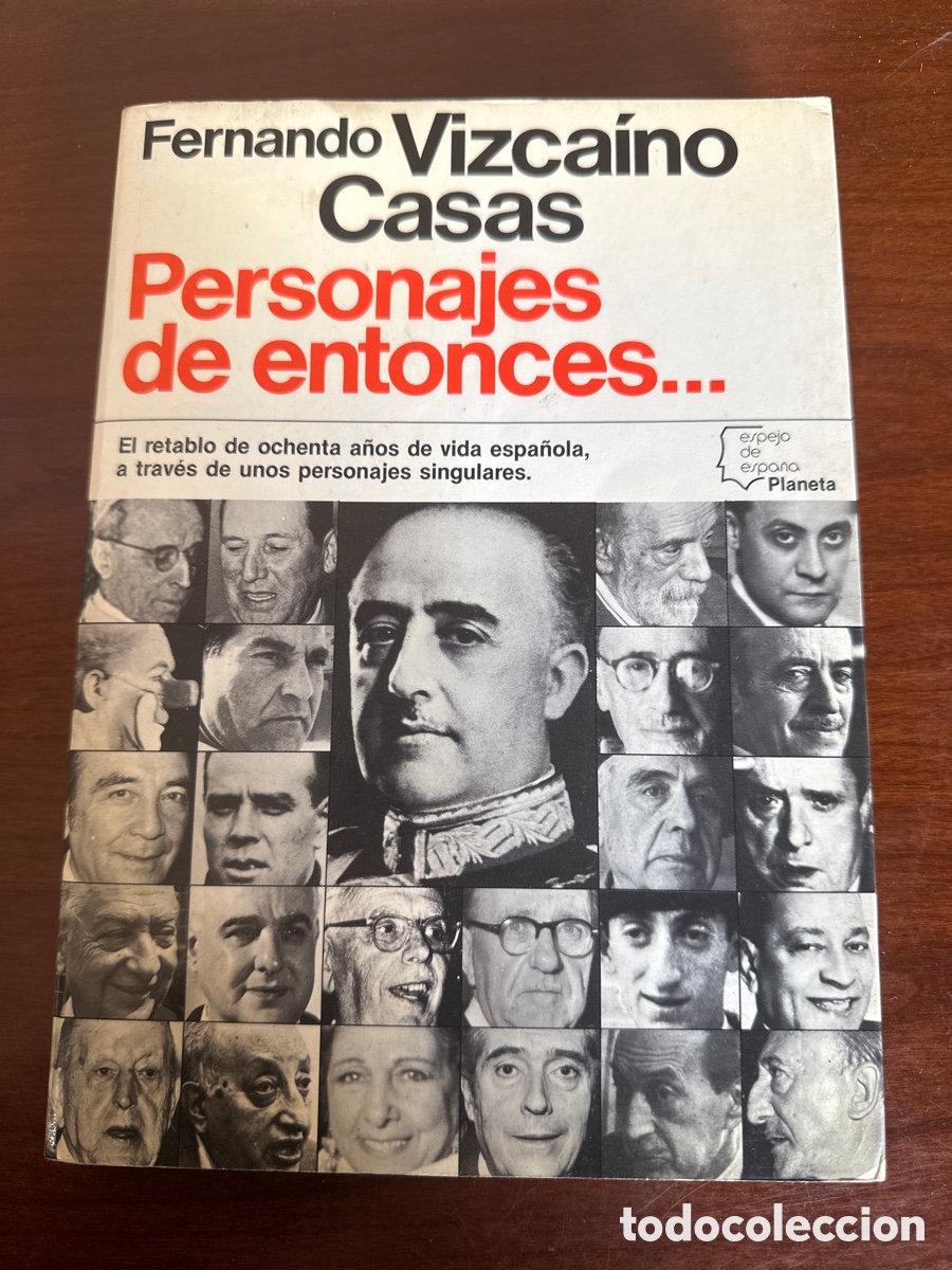 Libros de segunda mano: Personajes de entonces. Vizca&iacute;no Casas. Planeta.