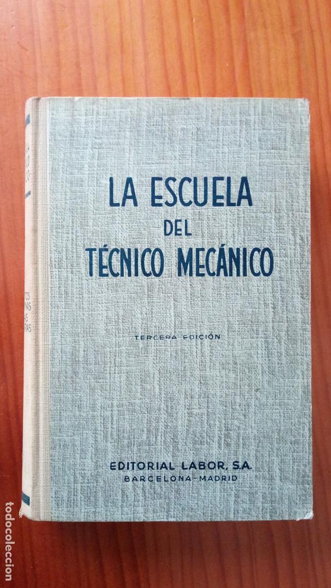Libros de segunda mano: La escuela del t&eacute;cnico mec&aacute;nico. Elementos de m&aacute;quinas. M&aacute;quinas elevadores / G. D. Jerie, W. Heepke
