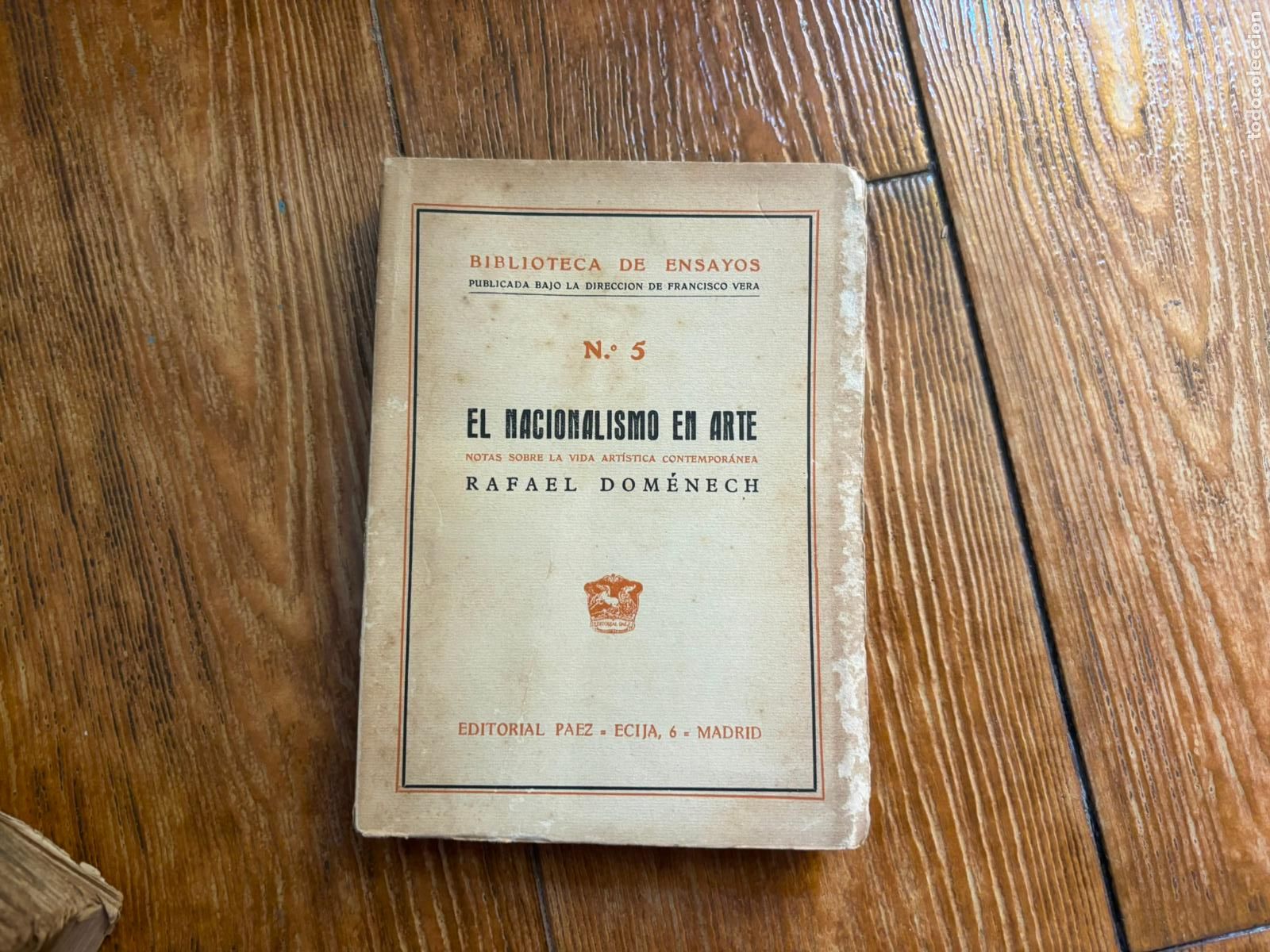 Libros de segunda mano: RAFAEL DOMENECH ... EL NACIONALISMO EN EL ARTE ... 1928