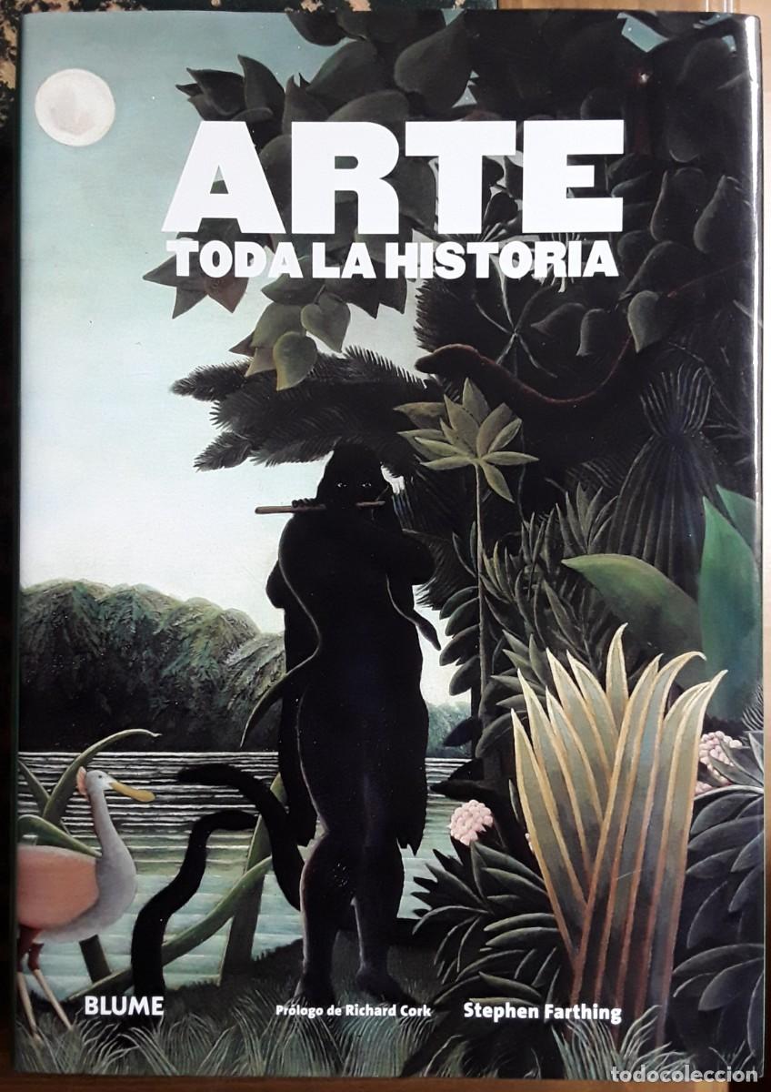 Libros de segunda mano: ARTE. TODA LA HISTORIA. STEPHEN FARTHING.