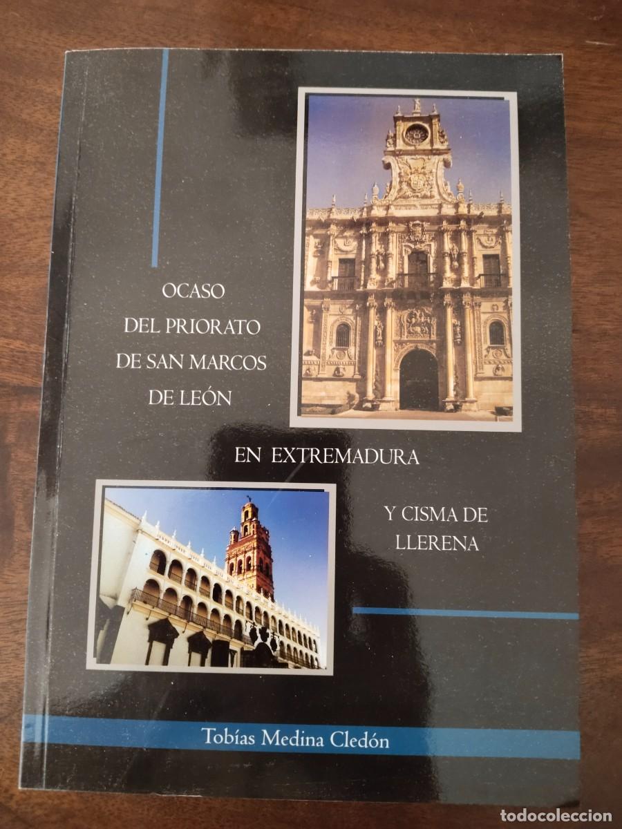 Libros de segunda mano: Ocaso del Priorato de San Marcos de Le&oacute;n en Extremadura y Cisma de Llerena. Medina Cled&oacute;n.