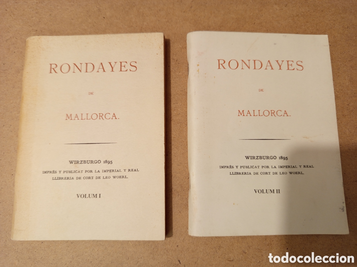 Libros de segunda mano: RONDAYES DE MALLORCA. VOLUM I + VOLUM II (ARXIDUC LLUIS SALVADOR)