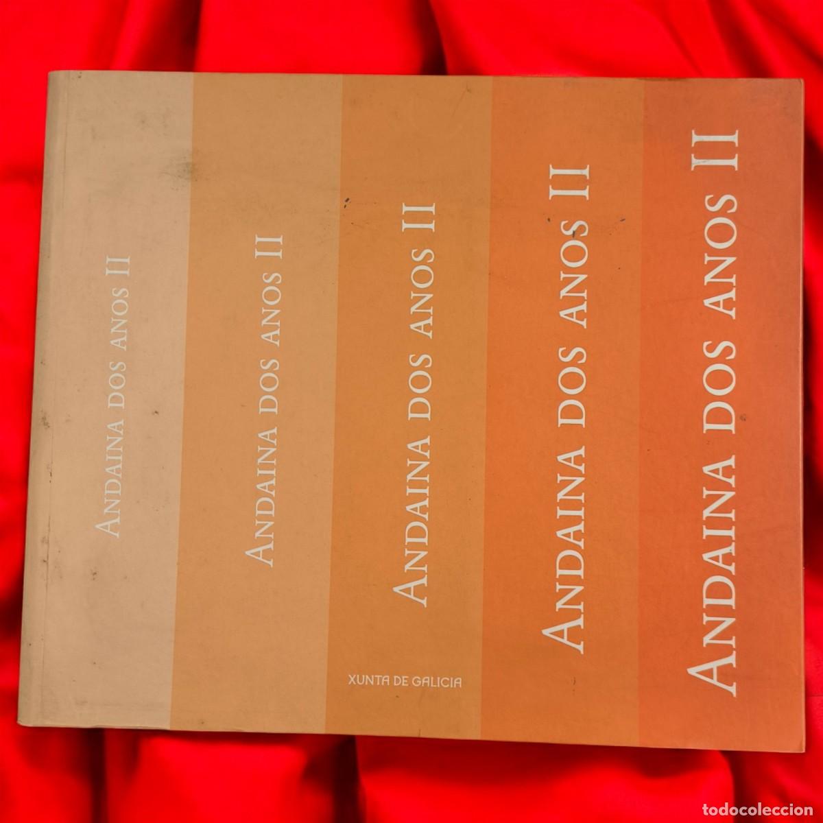 Libros de segunda mano: Andaina dos Anos II &ndash; Xunta de Galicia &ndash; Tradici&oacute;n, Memoria y Cultura Popular Gallega