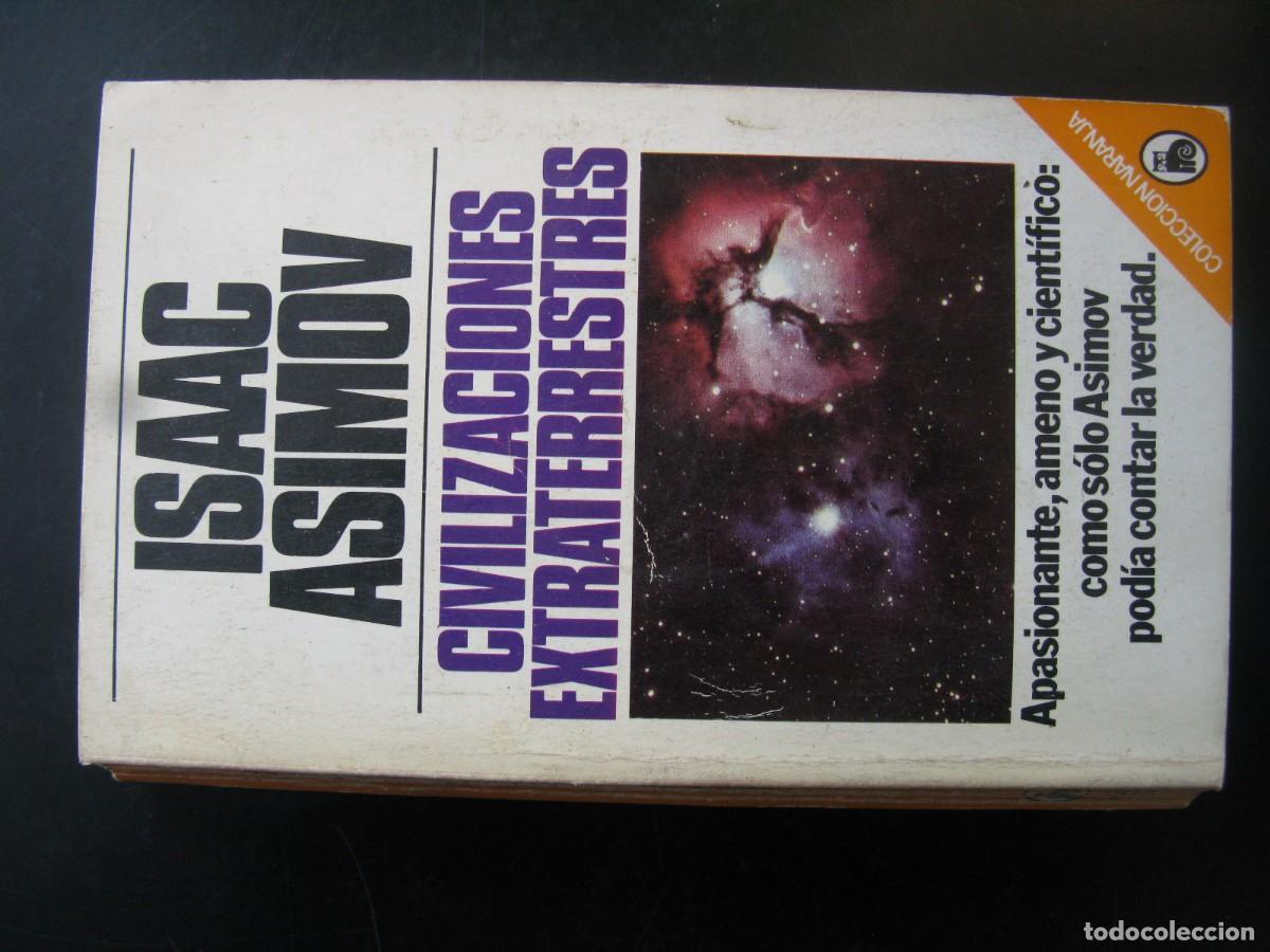 Libros de segunda mano: CIVILIZACIONES EXTRATERRESTRES, ISAAC ASIMOV, BRUGUERA COLECCI&Oacute;N NARANJA