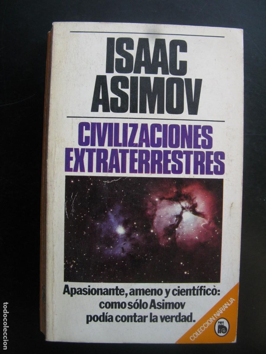 Libri di seconda mano: CIVILIZACIONES EXTRATERRESTRES, ISAAC ASIMOV, BRUGUERA COLECCI&Oacute;N NARANJA