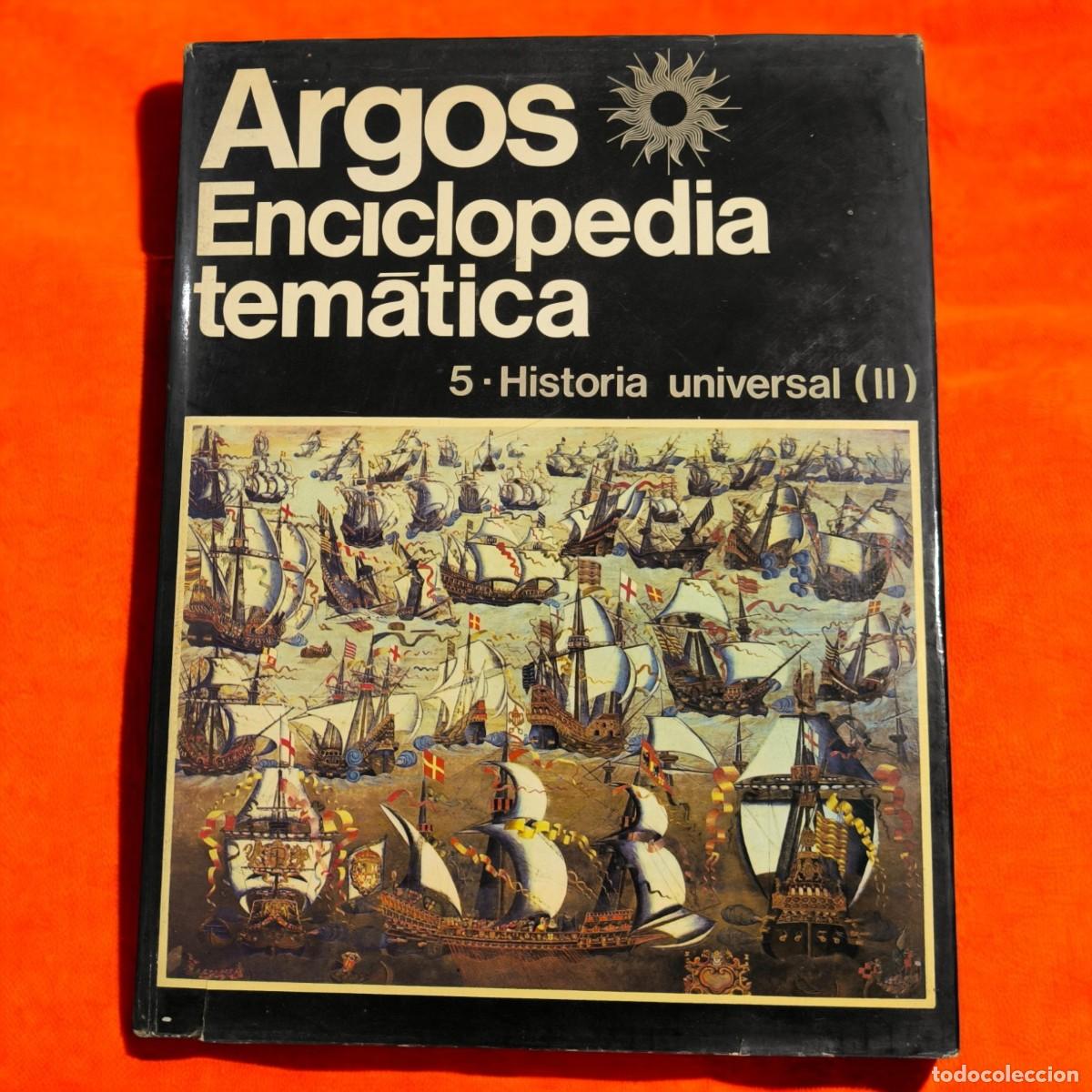 Libros de segunda mano: Argos Enciclopedia Tem&aacute;tica &ndash; Volumen 5: Historia Universal (II)