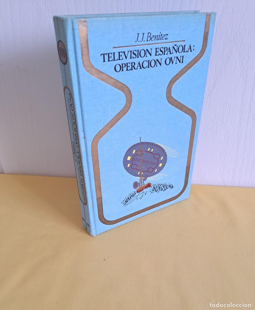 Libros de segunda mano: J.J. BENITEZ - TELEVISION ESPA&Ntilde;OLA: OPERACION OVNI - PLAZA & JANES 1979