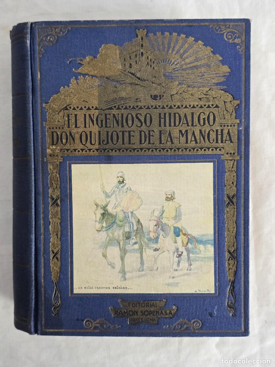 Libros de segunda mano: El Ingenioso Hidalgo - Don Quijote De La Mancha. Editorial, Ram&oacute;n Sopena, S. A. Barcelona.