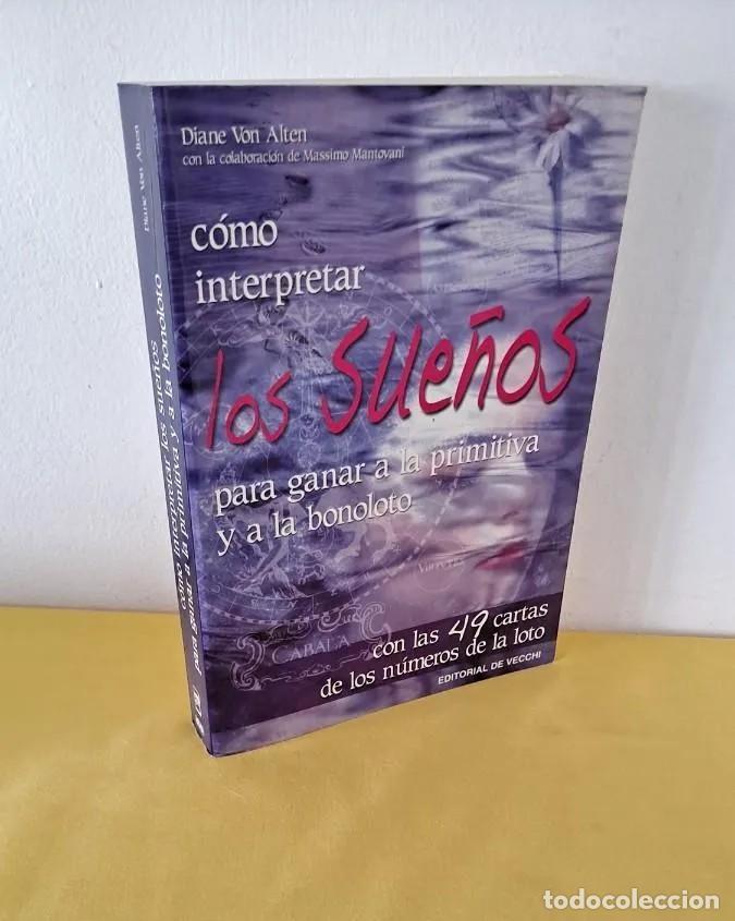 Gebrauchte B&uuml;cher: DIANE VON ALTEN - COMO INTERPRETAR LOS SUE&Ntilde;OS PARA GANAR A LA PRIMITIVA Y A LA BONOLOTO - SIN CARTAS