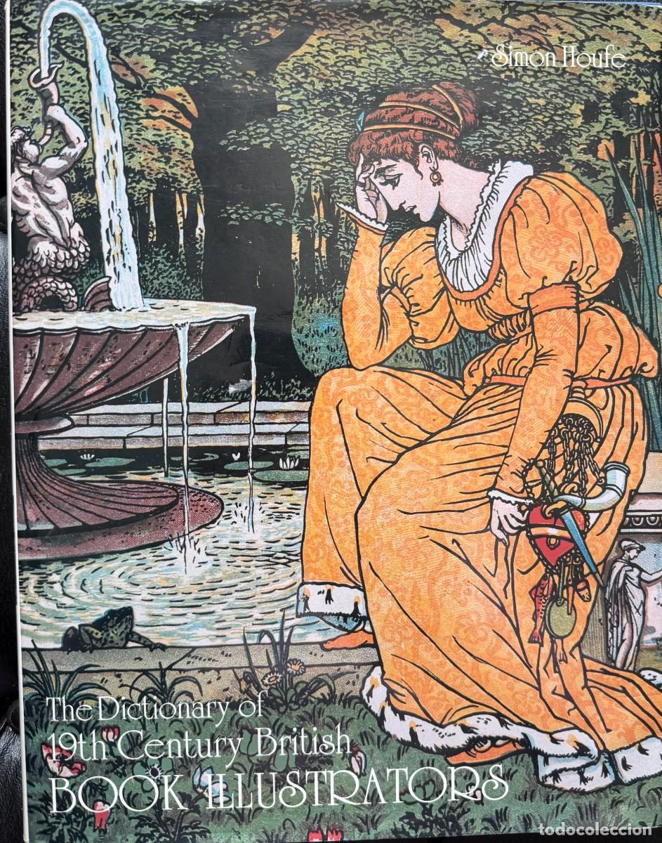 Libros de segunda mano: Houfe, Simon. The Dictionary of 19th Century British Book Illustrators.