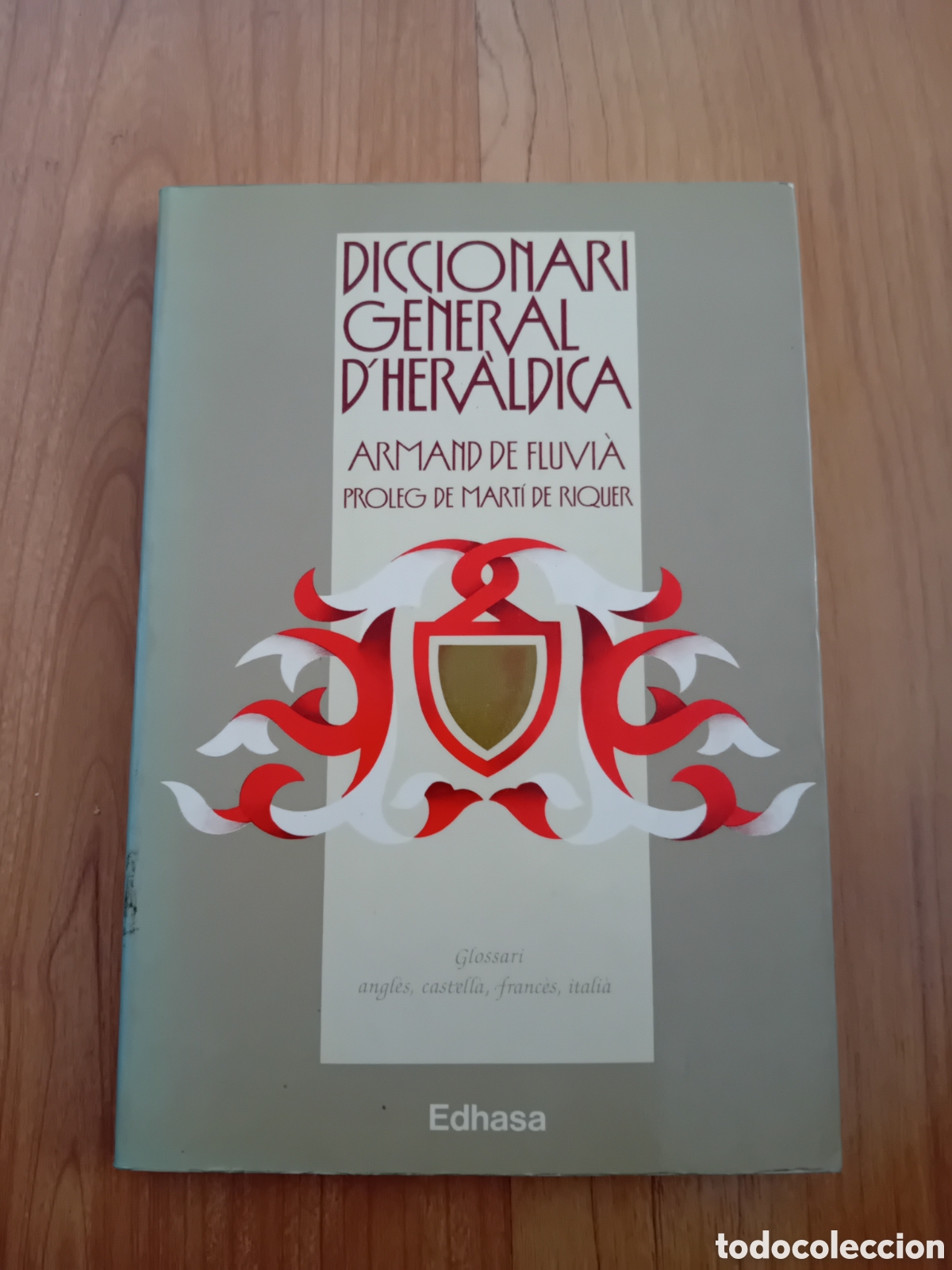 Libros de segunda mano: DICCIONARI GENERAL D'HERALDICA. ARMAND DE FLUVIA