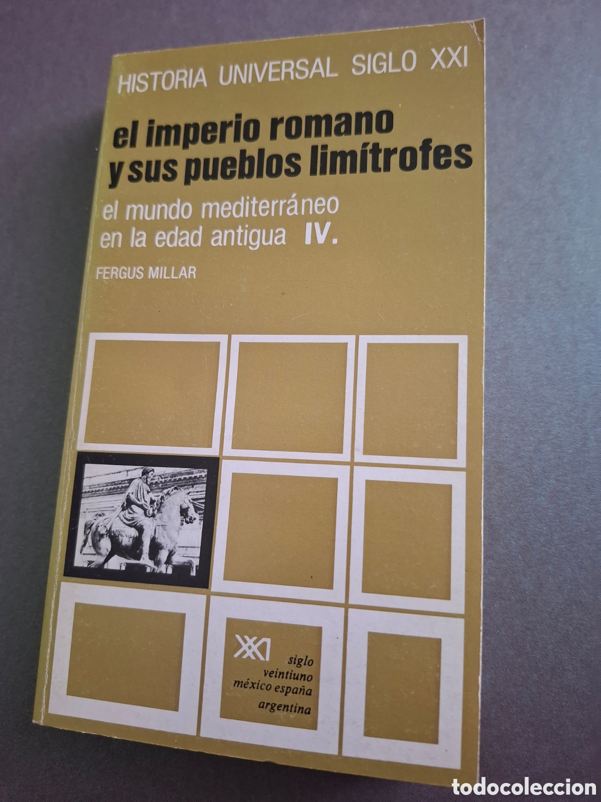 Libros de segunda mano: El Imprerio romano y sus pueblos lim&iacute;trofes - Fergus Millar - 1984