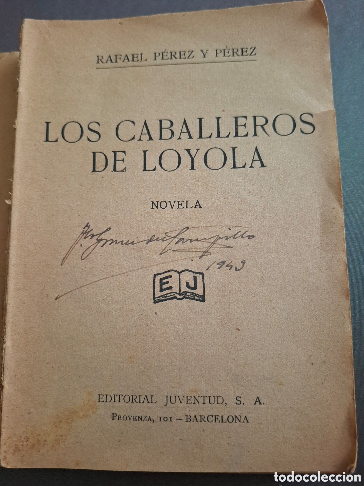 Libros de segunda mano: Los caballeros de Loyola - Rafael Perez Perez - 1943?