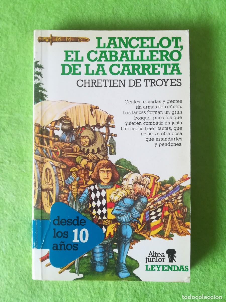 Libros de segunda mano: Lancelot el caballero de la carreta chretien de troyes altea 1987