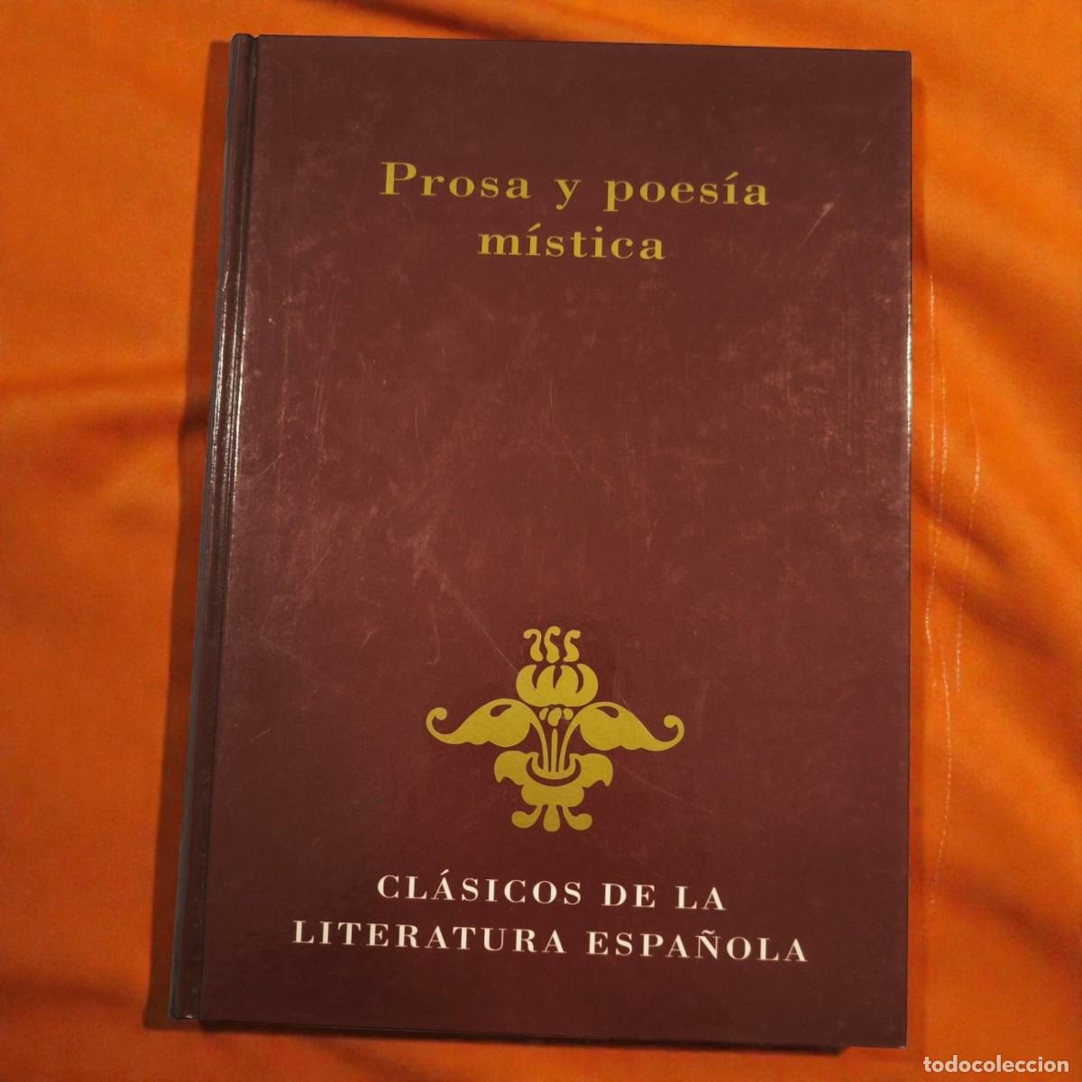 Libros de segunda mano: Prosa y Poes&iacute;a M&iacute;stica &ndash; Cl&aacute;sicos de la Literatura Espa&ntilde;ola | Antolog&iacute;a de Textos Espirituales