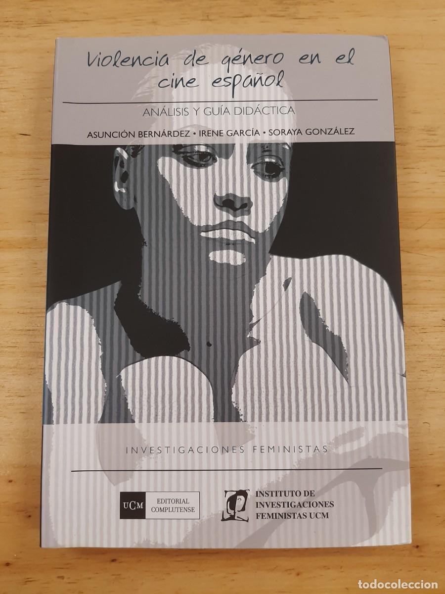 Libros de segunda mano: VIOLENCIA DE GENERO EN EL CINE ESPA&Ntilde;OL - VV.AA. - Editorial Complutense, 2009