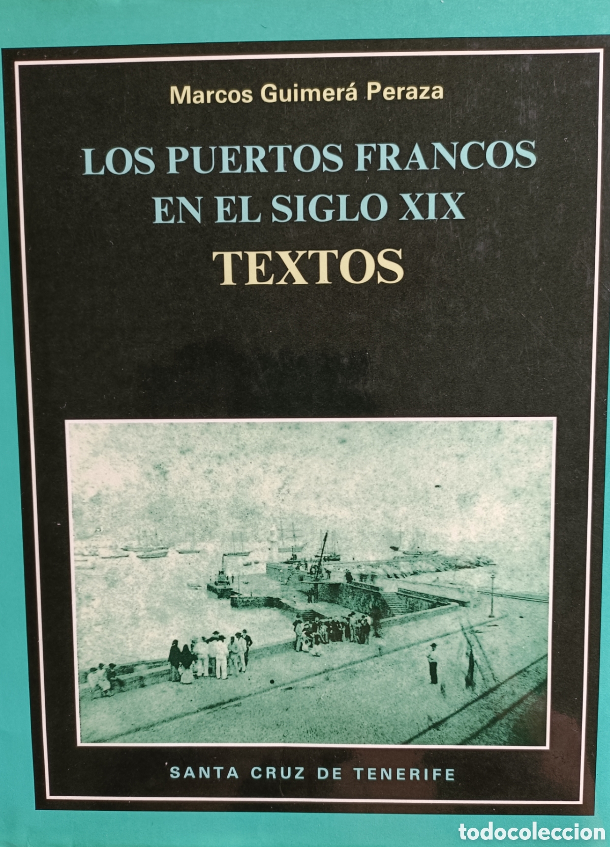 Libros de segunda mano: Los puertos francos en el siglo XIX. Textos